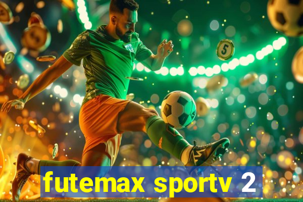 futemax sportv 2